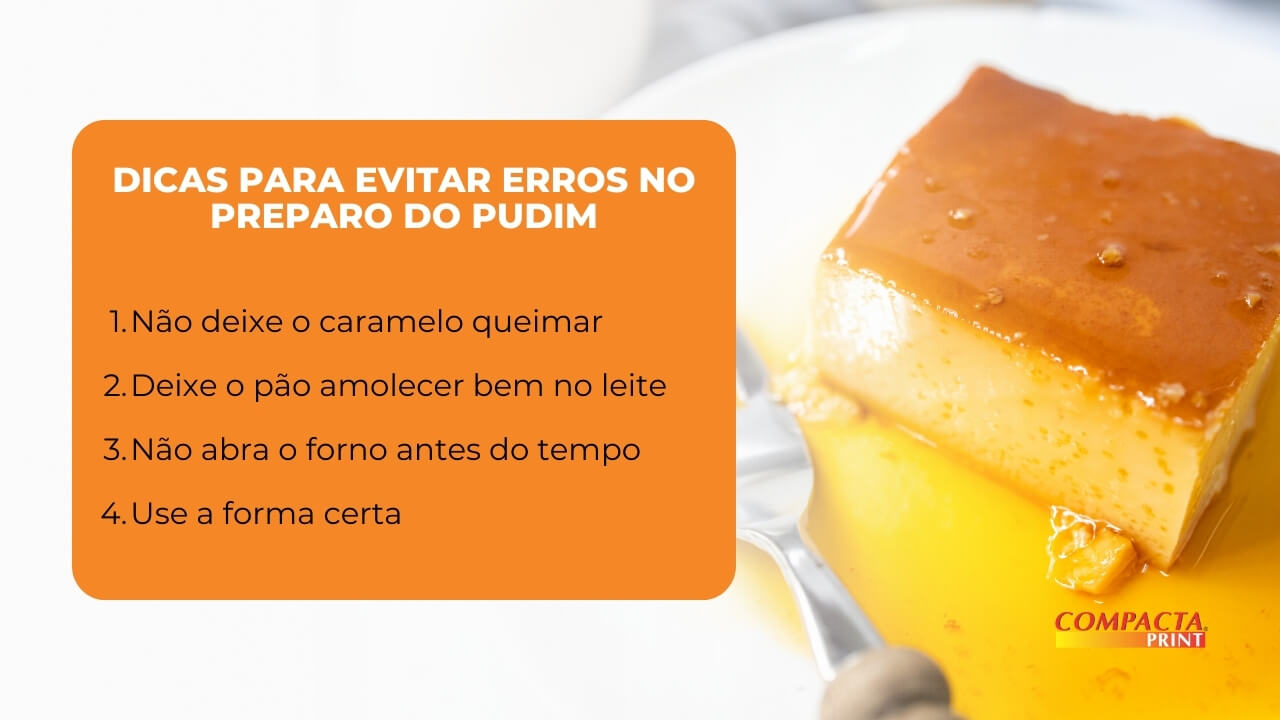 Dicas para evitar erros no preparo do pudim