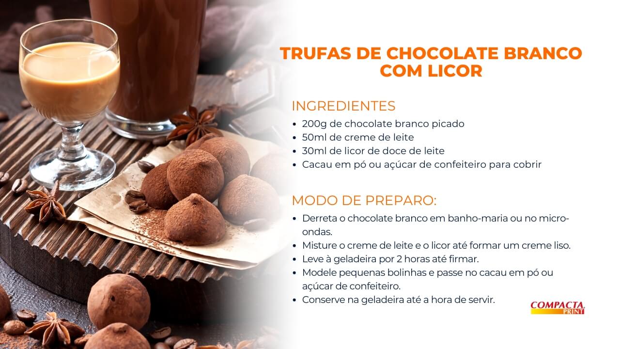 Receita - Trufas de Chocolate Branco com Licor