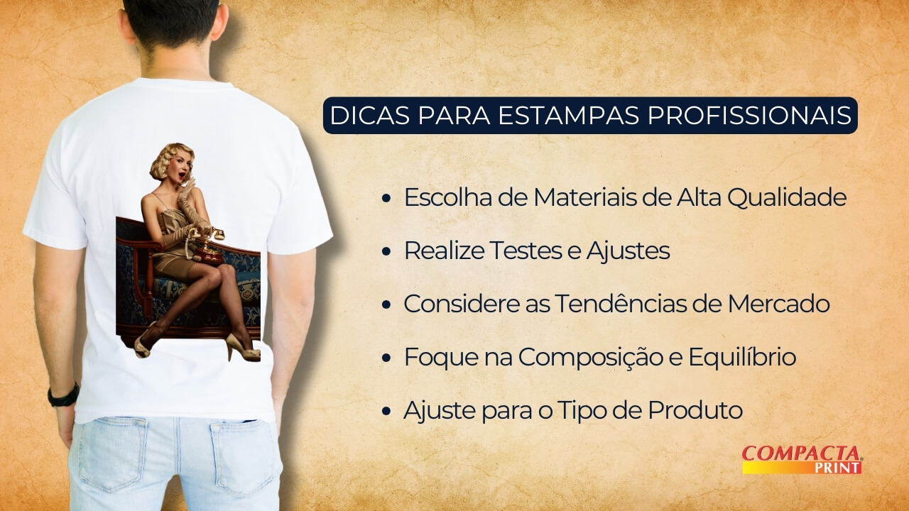 Dicas para Estampas Profissionais